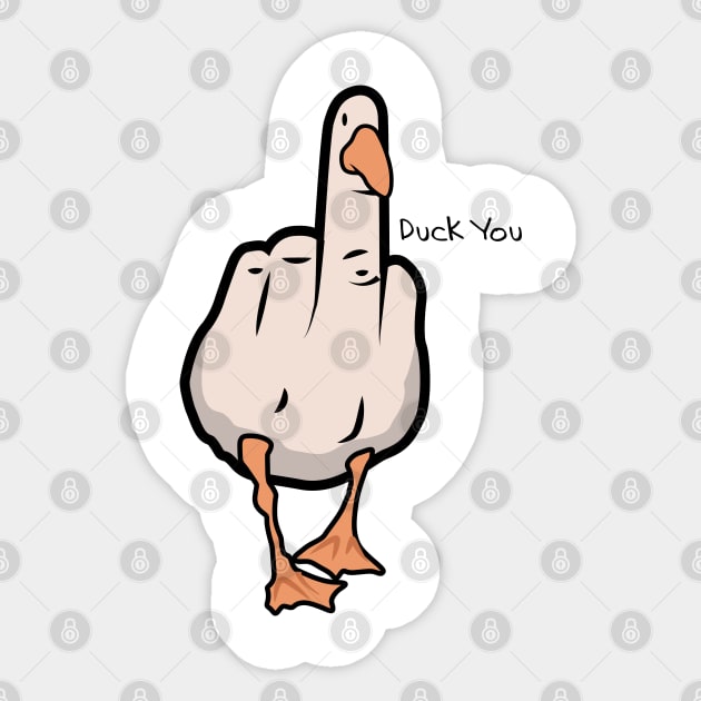 Duck You funny puns text for fuck you Sticker by ijjul